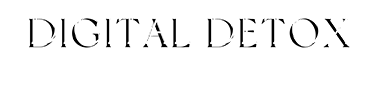 Digital Detox And Mental Wellness 
 